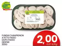 Despar - Funghi Champignon A Fette Passo Dopo Passo Despar - Funghi Champignon A Fette Passo Dopo Passo