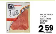 Despar - Prosciutto Crudo Affettato Despar - Prosciutto Crudo Affettato