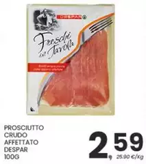 Despar - Prosciutto Crudo Affettato Despar - Prosciutto Crudo Affettato