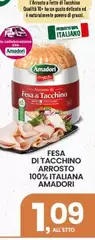 Amadori - Fesa Di Tacchino Arrosto 100% Italiana Amadori - Fesa Di Tacchino Arrosto 100% Italiana