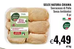Selex - Sovracosce Di Pollo Senza Antibiotici Selex - Sovracosce Di Pollo Senza Antibiotici