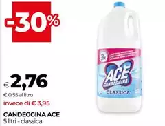 Ace - Candeggina Ace - Candeggina
