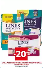 Lines - Linea Assorbenti E Pants Per Incontinenza Specialist Lines - Linea Assorbenti E Pants Per Incontinenza Specialist