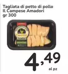 Amadori - Tagliata Di Petto Di Pollo Il Campese