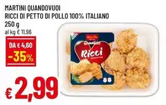 Martini - Quartini Quandovuoi Ricci Di Petto Di Pollo 100% Italiano
