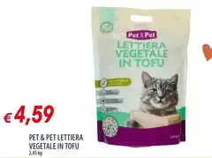Pet & Pet Lettiera Vegetale In Tofu Pet & Pet Lettiera Vegetale In Tofu