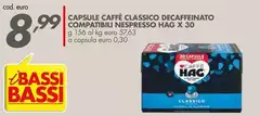 Hag - Capsule Caffè Classico Decaffeinato Compatibili Nespresso