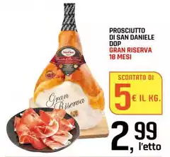 Gran riso - Prosciutto Di San Daniele DOP Gran Riserva 18 Mesi