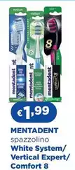 Mentadent - Spazzolino White System/ Vertical Expert/ Comfort 8 Mentadent - Spazzolino White System/ Vertical Expert/ Comfort 8