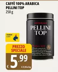 Pellini top - Caffè 100% Arabica Pellini top - Caffè 100% Arabica