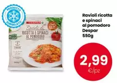 Despar - Ravioli Ricotta E Spinaci Al Pomodoro Despar - Ravioli Ricotta E Spinaci Al Pomodoro