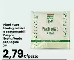 Despar - Piatti Pizza Biodegradabili E Compostabili Scelta Verde Eco, Logico Despar - Piatti Pizza Biodegradabili E Compostabili Scelta Verde Eco, Logico