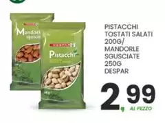 Despar - Pistacchi Tostati Salati Despar - Pistacchi Tostati Salati