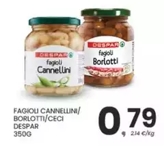 Despar - Fagioli Cannellini/ Borlotti/ Ceci Despar - Fagioli Cannellini/ Borlotti/ Ceci