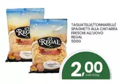 Regal - Tagliatelle/Tonnarelli/Spaghetti Alla Chitarra Freschi All'Uovo Regal - Tagliatelle/Tonnarelli/Spaghetti Alla Chitarra Freschi All'Uovo
