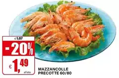 Mazzancolle Precotte
