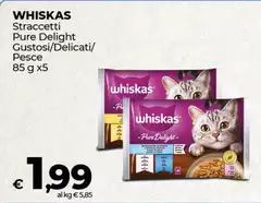Whiskas - Straccetti Pure Delight Gustosi/ Delicati/ Pesce