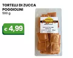 Poggiolini - Tortelli Di Zucca 500 G Poggiolini - Tortelli Di Zucca 500 G