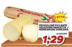 Latteria Soresina - Provolone Piccante Selezione Pancetta/ Mandarone Latteria Soresina - Provolone Piccante Selezione Pancetta/ Mandarone
