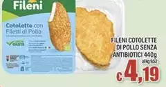 Fileni - Cotolette Di Pollo Senza Fileni - Cotolette Di Pollo Senza