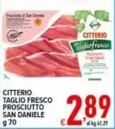 Citterio - Taglio Fresco Prosciutto San Daniele