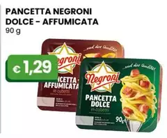 Negroni  - Pancetta Dolce-Affumicata 90 G Negroni  - Pancetta Dolce-Affumicata 90 G