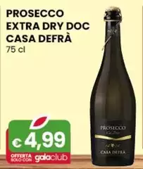 Casa Defrà - Prosecco Extra Dry DOC 75 Cl