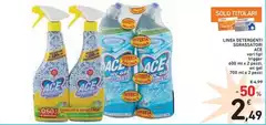 Ace - Linea Detergenti Sgrassatore Ace - Linea Detergenti Sgrassatore