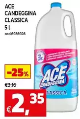 Ace - Candeggina Classica Ace - Candeggina Classica