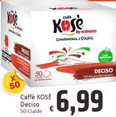 Kosè - Caffè Deciso