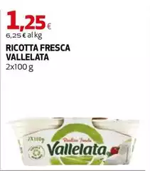 Vallelata - Ricotta Fresca Vallelata - Ricotta Fresca