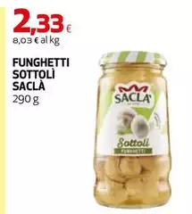 Saclà - Funghetti Sottoli