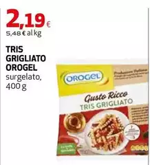 Orogel - Tris Grigliato Orogel - Tris Grigliato