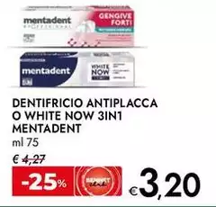 Mentadent - Dentifricio Antiplacca O White Now 3In1 Mentadent - Dentifricio Antiplacca O White Now 3In1