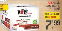 Kosè - Caffè Deciso