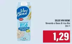 Selex - Vivi Bene Bevanda A Base Di Riso Bio Selex - Vivi Bene Bevanda A Base Di Riso Bio