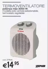 Zephir - Termoventilatore Zephir - Termoventilatore
