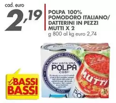 Mutti - Polpa 100% Pomodoro Italiano/Datterini In Pezzi Mutti - Polpa 100% Pomodoro Italiano/Datterini In Pezzi