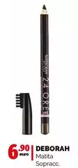 Deborah - Matita Sopracc. Deborah - Matita Sopracc.