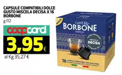 Caffe borbone - Capsule Compatibili Dolce Gusto Miscela Decisa X 16 Caffe borbone - Capsule Compatibili Dolce Gusto Miscela Decisa X 16