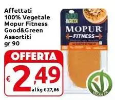Mopur - Affettati 100% Vegetale  Fitness Good&Green Mopur - Affettati 100% Vegetale  Fitness Good&Green