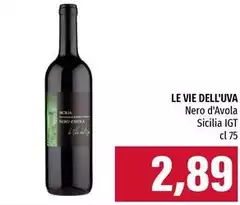 Le vie dell'uva - Nero D'Avola Sicilia IGT Le vie dell'uva - Nero D'Avola Sicilia IGT