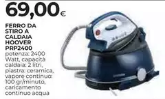 Hoover - Ferro Da Stiro A Caldaia  Prp2400 Hoover - Ferro Da Stiro A Caldaia  Prp2400