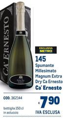 Spumante Millesimato Magnum Extra Dry Ca Ernesto