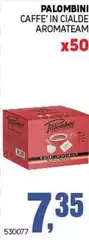 Palombini - Caffe'in Cialde Aromateam Palombini - Caffe'in Cialde Aromateam
