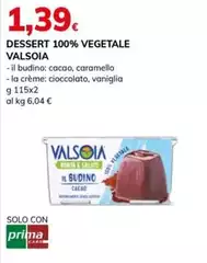 Valsoia - Dessert 100% Vegetale Valsoia - Dessert 100% Vegetale