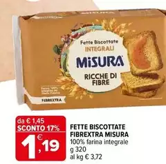 Misura - Fette Biscottate Fibrextra Misura - Fette Biscottate Fibrextra