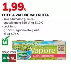 Valfrutta - Cotti A Vapore Valfrutta - Cotti A Vapore