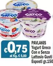 Pavlakis - Yogurt Greco Con E Senza Lattosio Gusti Esposti Pavlakis - Yogurt Greco Con E Senza Lattosio Gusti Esposti