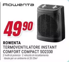 Rowenta - Termoventilatore Instant Comfort Compact S02330 Rowenta - Termoventilatore Instant Comfort Compact S02330